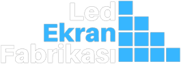 Led Ekran Fabrikası